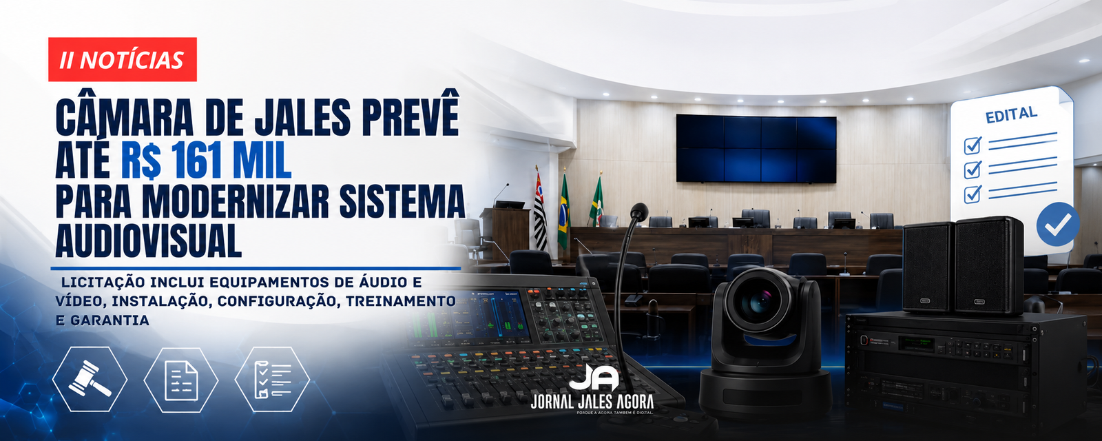 CÂMARA DE JALES PREVÊ R$ 161 MIL PARA NOVO SISTEMA AUDIOVISUAL