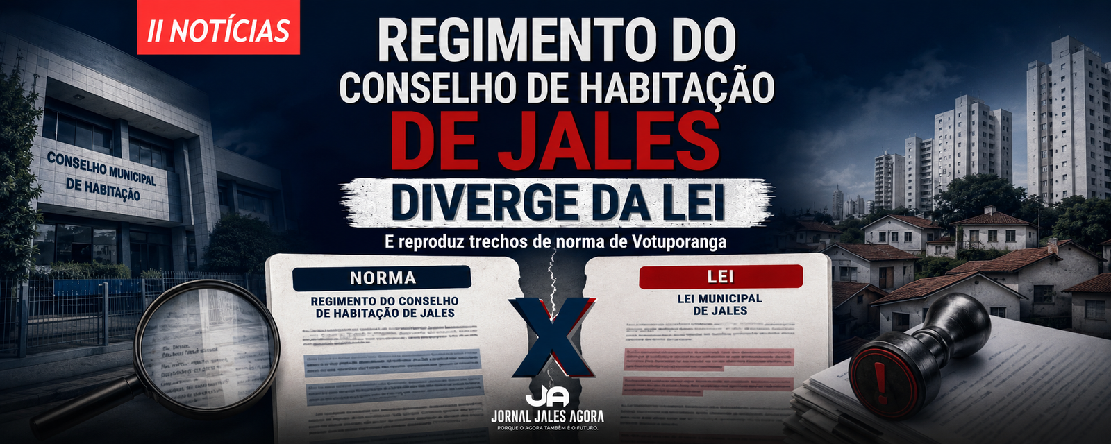 REGIMENTO DO CONSELHO DE HABITAÇÃO DE JALES DIVERGE DA LEI E REPRODUZ TRECHOS DE NORMA DE VOTUPORANGA