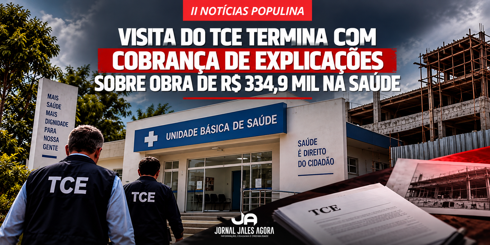 TCE APONTA FALHAS EM REFORMA DE POSTO DE SAÚDE DE R$ 334,9 MIL EM POPULINA